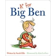 thumbnail image 1 of Pre-Owned A+ for Big Ben (Board book) 1927485762 9781927485767, 1 of 1