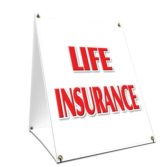 A-frame Sidewalk Life Insurance Sign With Graphics On Each Side | 18" X 24" Print Size