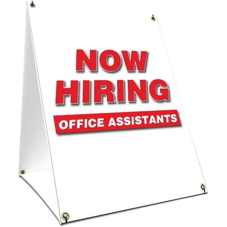A-frame Sidewalk Now Hiring Office Assistants Sign With Graphics On Each Side | 18" X 24" Print Size