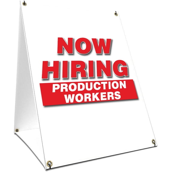 A-frame Sidewalk Now Hiring Production Workers Sign With Graphics On ...