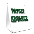 thumbnail image 1 of A-frame Sidewalk Payday Advance Sign With Graphics On Each Side | 24" X 36" Print Size, 1 of 3