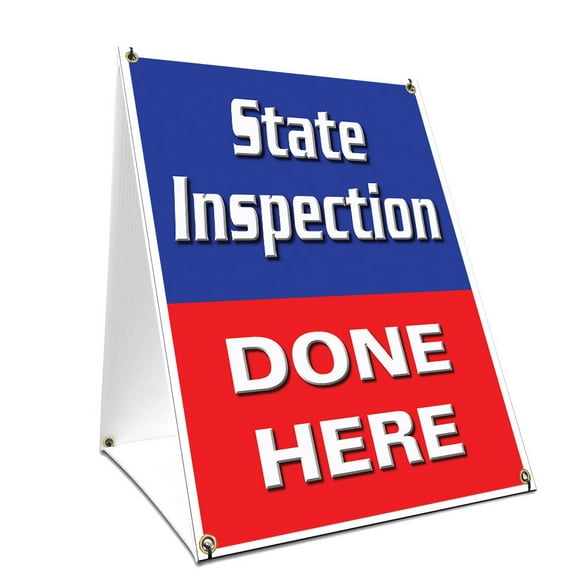 A-frame Sidewalk State Inspection Done Here Sign With Graphics On Each Side | 18" X 24" Print Size