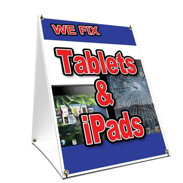 A-frame Sidewalk We Fix Tablets & Ipads Sign With Graphics On Each Side | 24" X 36" Print Size