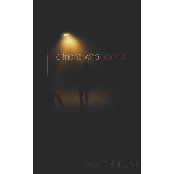 A friend who bleeds (Paperback)