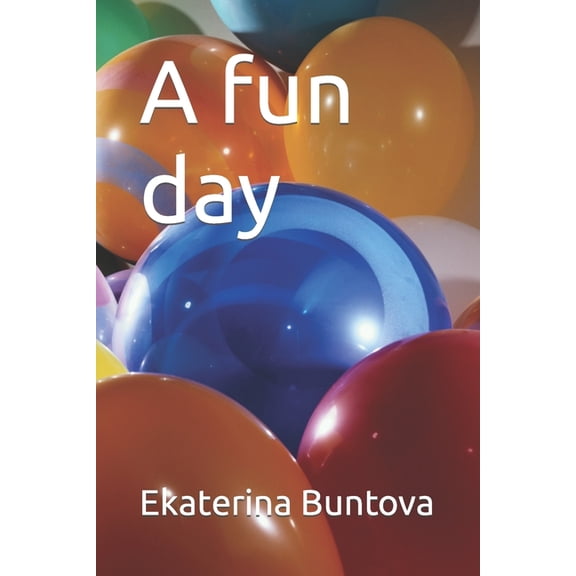 A fun day (Paperback)