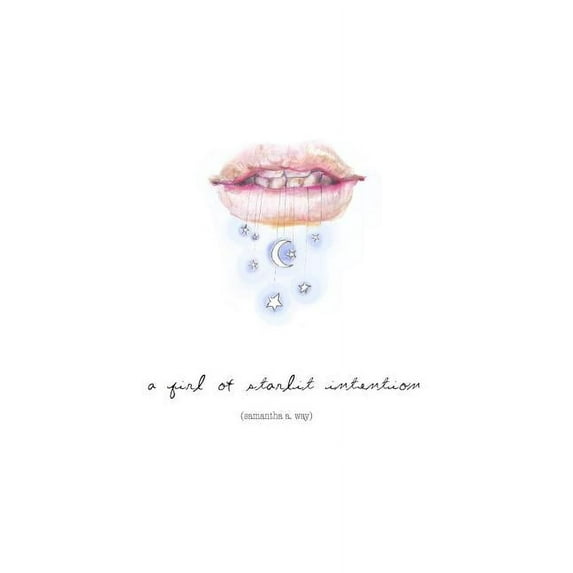 A girl of starlit intention (Paperback)