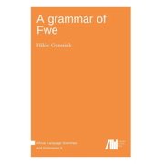 A grammar of Fwe Hardcover