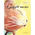 thumbnail image 1 of A gyógyító macska: Hungarian Edition of The Healer Cat, (Hardcover), 1 of 1