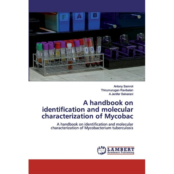 A handbook on identification and molecular characterization of Mycobac (Paperback)