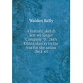 thumbnail image 1 of A historic sketch lest we forget Company E 26th Ohio infantry in the war for the union 1861-65 (Paperback), 1 of 1