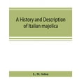 thumbnail image 1 of A history and description of Italian majolica, (Paperback), 1 of 1