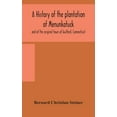 thumbnail image 1 of A History Of The Plantation Of Menunkatuck And Of The Original Town Of Guilford, Connecticut: Comprising The Present Tow, (Hardcover), 1 of 1