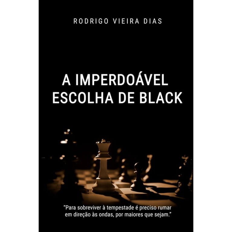 A imperdoável escolha de Black (Paperback) 