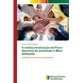 thumbnail image 1 of A institucionalização do Plano Nacional de Juventude e Meio Ambiente (Paperback), 1 of 1