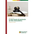 thumbnail image 1 of A interrupção da gestação de feto anencefálico (Paperback), 1 of 1