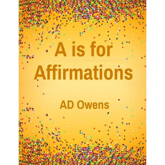 A is for Affirmations, (Paperback)