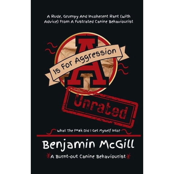 A is for Aggression: Unrated, (Paperback)