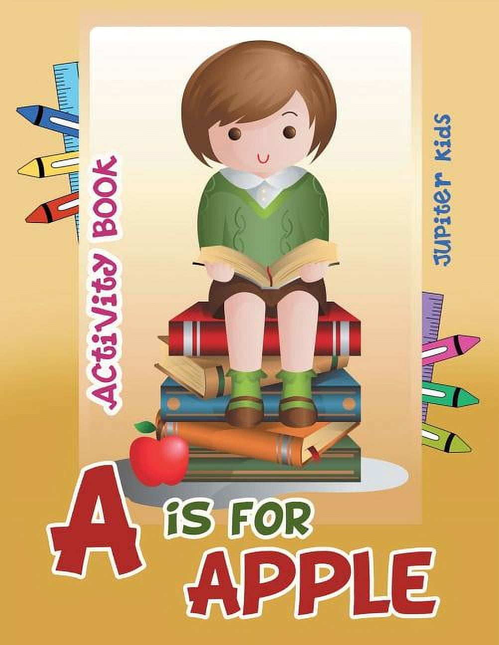 A is for Apple Activity Book, (Paperback) - Walmart.com