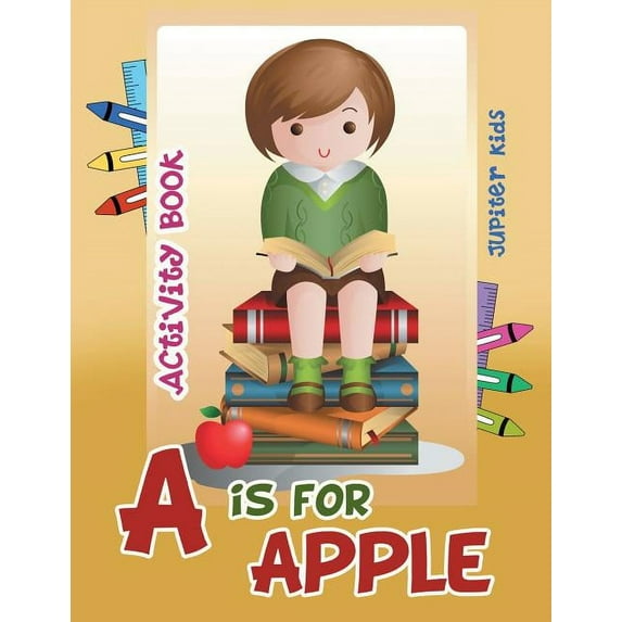 A is for Apple Activity Book (Paperback)