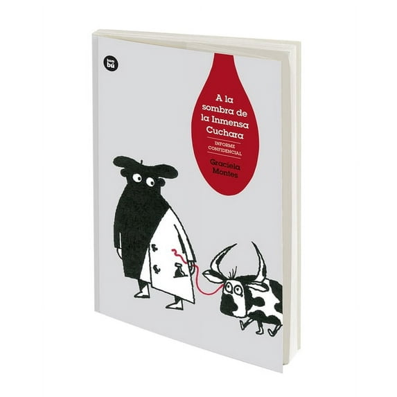 a la Sombra de la Inmensa Cuchara, (Paperback)