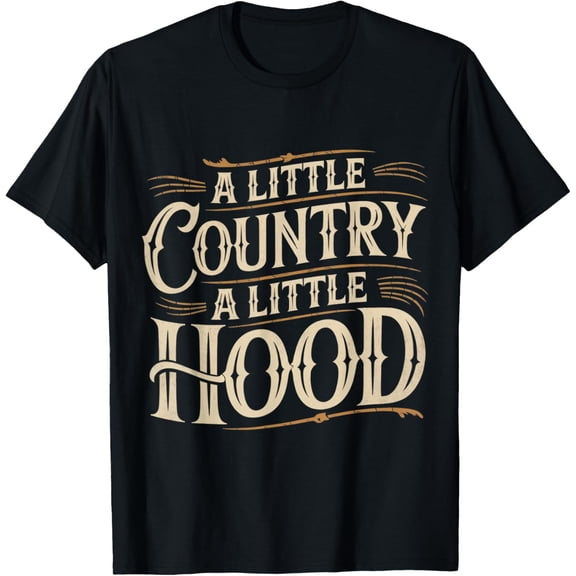 A little country a little hood cool funny urban streetwear T-Shirt