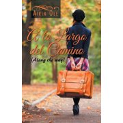 A lo largo del camino, Paperback