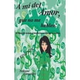 thumbnail image 1 of A mí del amor, que no me hablen (Paperback), 1 of 1
