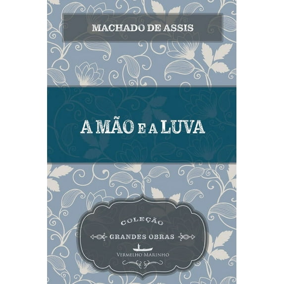 A mão e a luva (Paperback)