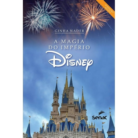 A magia do império Disney (Paperback)