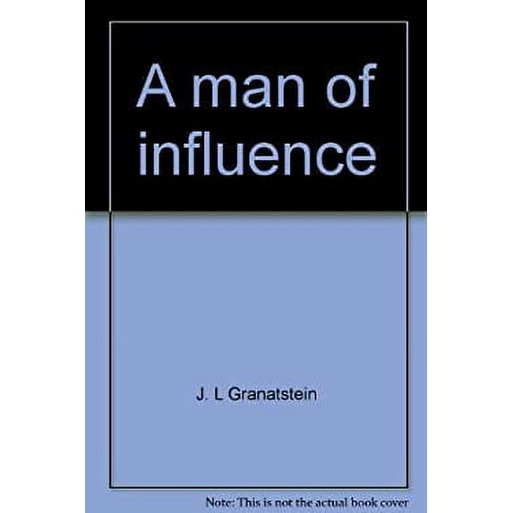 Pre-Owned A man of influence: Norman A. Robertson and Canadian statecraft, 1929-68 9780888790460 Used