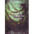 thumbnail image 1 of A manual of weights and measures (Paperback), 1 of 1