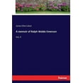 thumbnail image 1 of A memoir of Ralph Waldo Emerson: Vol. II, (Paperback), 1 of 1