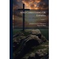 thumbnail image 1 of Año Christiano De España; Volume 7 (Paperback), 1 of 1