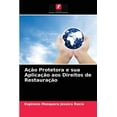 thumbnail image 1 of Ação Protetora e sua Aplicação aos Direitos de Restauração (Paperback), 1 of 1