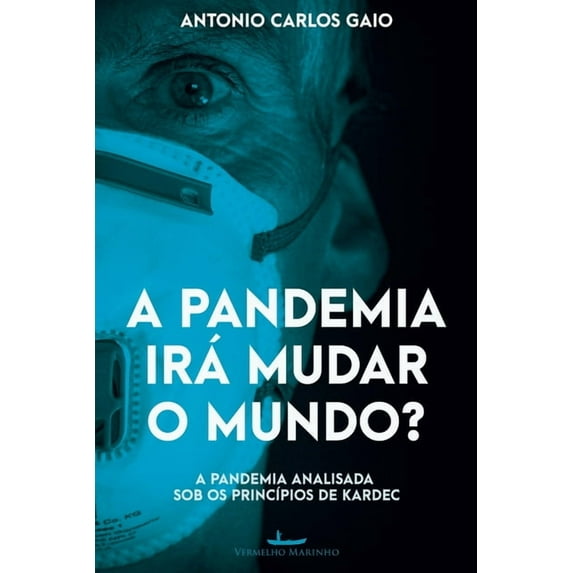 A pandemia irá mudar o mundo? (Paperback)