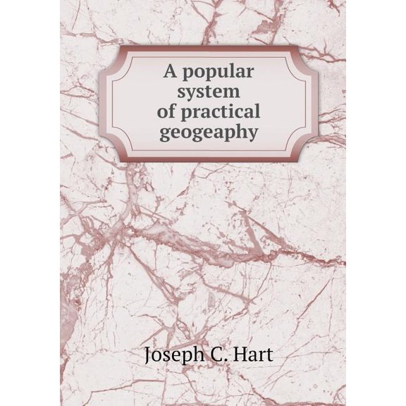 A popular system of practical geogeaphy (Paperback)
