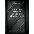 thumbnail image 1 of A Practical Treatise on the Law of Partnership (Paperback), 1 of 1