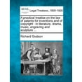 thumbnail image 1 of A practical treatise on the law of patents for inventions and of copyright (Paperback), 1 of 1