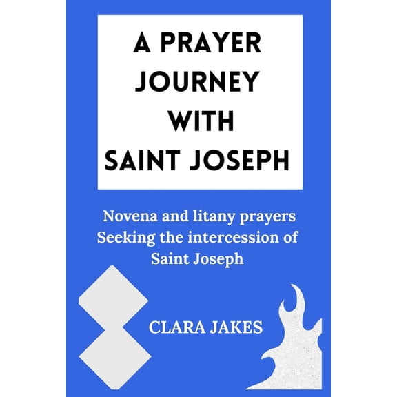 A prayer Journey With Saint Joseph, (Paperback)