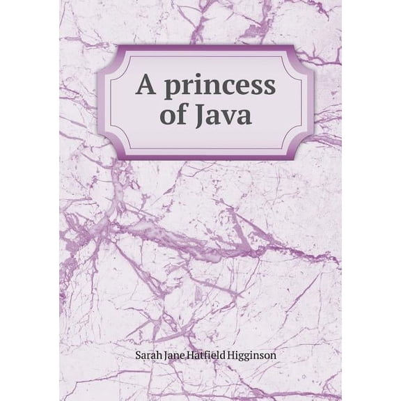 A princess of Java (Paperback)