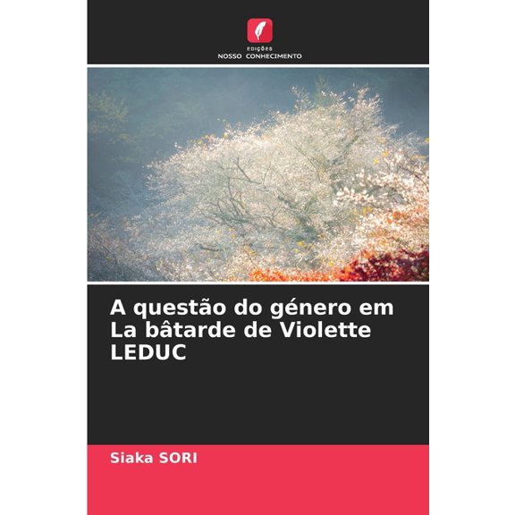 A questo do gnero em La btarde de Violette LEDUC, (Paperback)