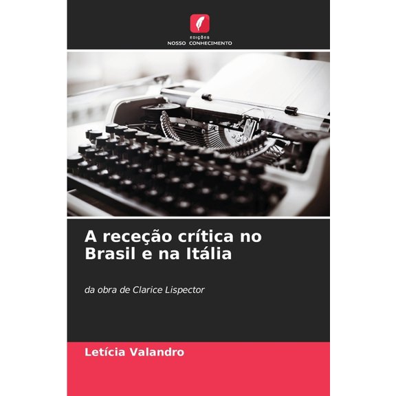 A receo crtica no Brasil e na Itlia, (Paperback)
