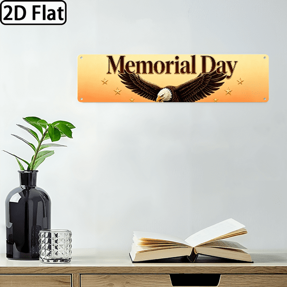 A rectangular "Memorial Day with eagle, stars" aluminum sign. For home Decorative Signs & Plaques. 2D flat graphic. 16 * 4 inches.
