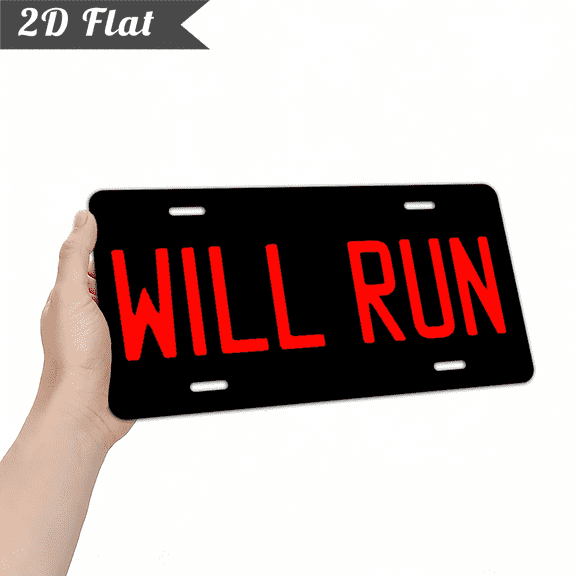 A rectangular aluminum "WILL RUN" decorative license plate. The size is 12 * 6 inches.