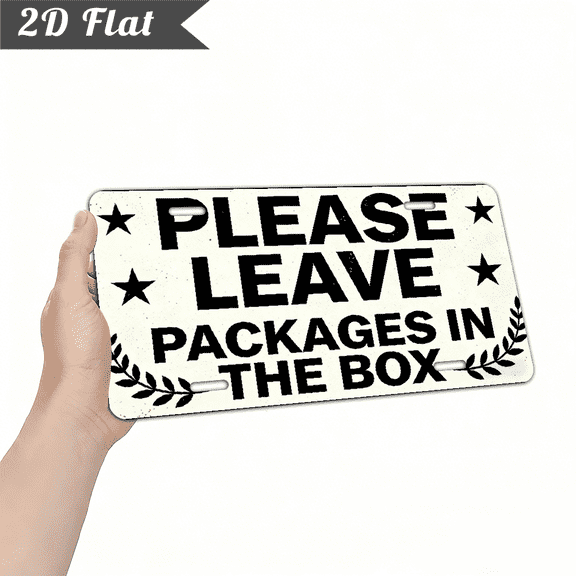 A rectangular aluminum decorative sign with "PLEASE LEAVE PACKAGES IN THE BOX" and stars, for home Decorative Signs & Plaques. Size is 12 * 6 inches.