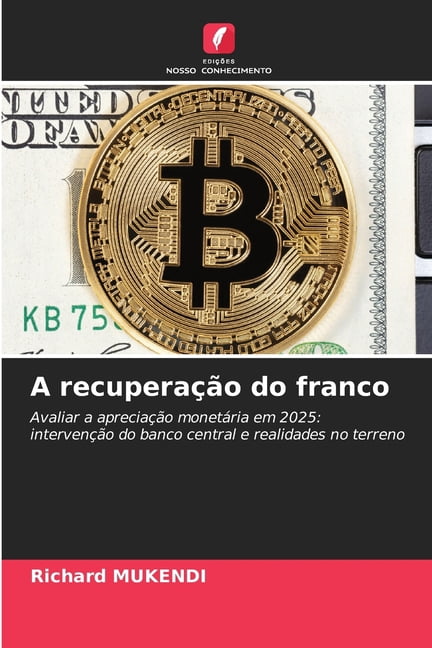 A recuperaÃ§Ã£o do franco, (Paperback)