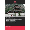 thumbnail image 1 of A reforma da administração chinesa face aos ritos confucionistas (Paperback), 1 of 1