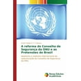 thumbnail image 1 of Reforma Do Conselho De Seguranca Da Onu E As Pretensoes Do Brasil, 1 of 1
