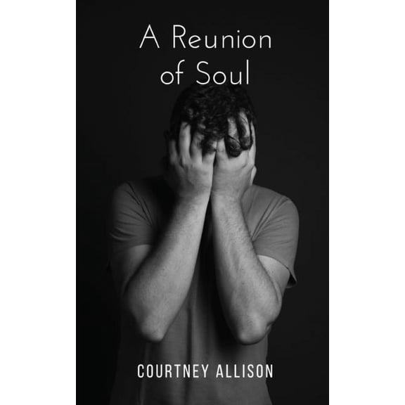A reunion of soul, (Paperback)