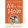 thumbnail image 1 of Chocolate Cozy Mystery A's in the Hole, Book 4, (Paperback), 1 of 1